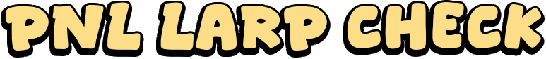 PNL Larp Check